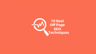 10 Important Off Page SEO Techniques to Boost Traffic