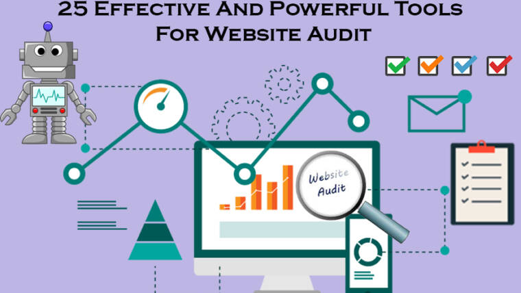 25 Useful and Powerful Website Audit Tools