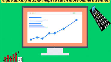 High Ranking in SERP helps to catch more online attention