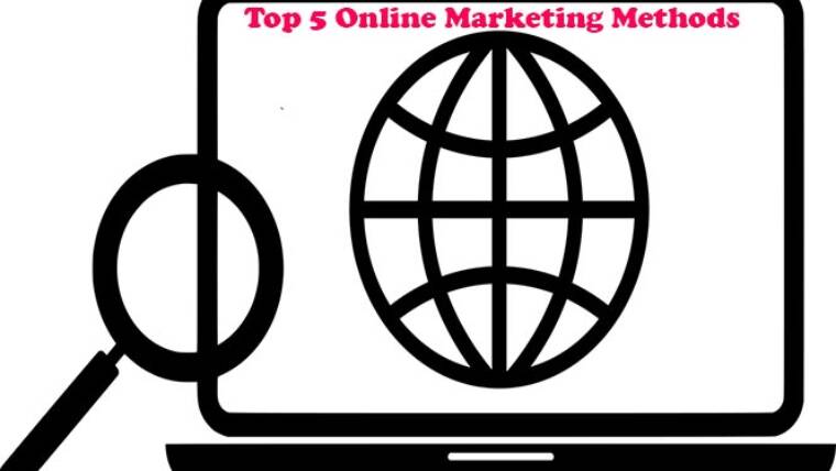 Top 5 Online Marketing Methods