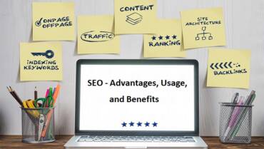 SEO – Advantages, Usage, and Benefits